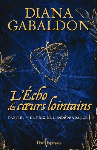Livre L'Écho des cœurs lointains - Diana Gabaldon (Livre d'occasion) - ISBN 2764805055
