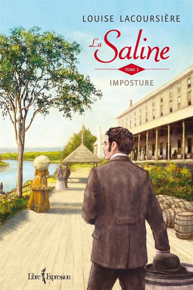 Livre La Saline # 1 : Imposture (Louise Lacoursière) (Livre d'occasion) - ISBN 2764805160