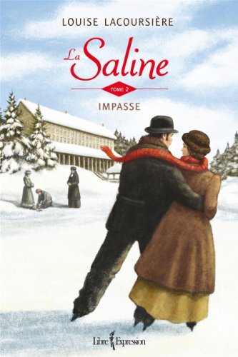 Livre La Saline # 2 : Impasse (Louise Lacoursière) (Livre d'occasion) - ISBN 2764805179