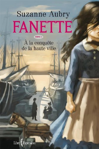 Livre À la conquête de la haute ville - Suzanne Aubry (Livre neuf) - ISBN 2764807872
