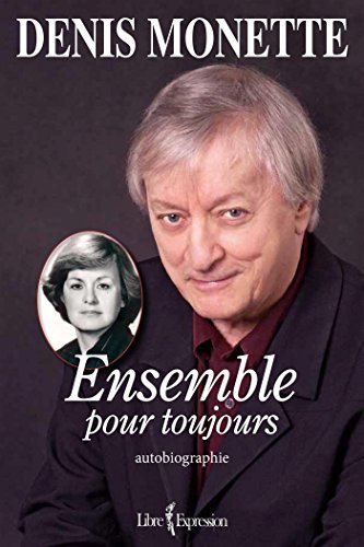 Livre Ensemble pour toujours - Denis Monette (Livre d'occasion) - ISBN 2764811233