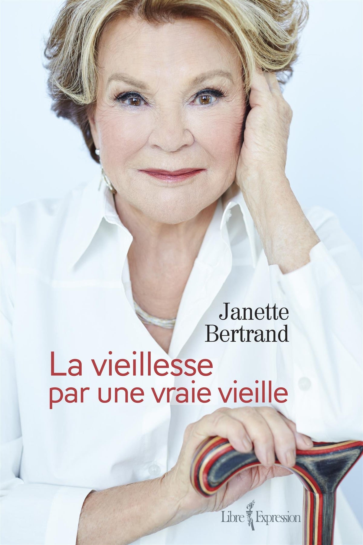 Livre La Vieillesse par une vraie vieille (Janette Bertrand) (Livre neuf) - ISBN 2764811446