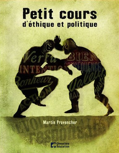 Livre Petit cours d'éthique et politique - Martin Provencher (Livre d'occasion) - ISBN 2765023484