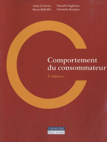 Livre Comportement du consommateur (3e édition) - Alain d'Astous (Livre d'occasion) - ISBN 276502...