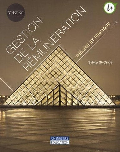 Livre Gestion de la rénumération : Théorie et pratique (3e édition) - Sylvie St-Onge (Livre d'occ...
