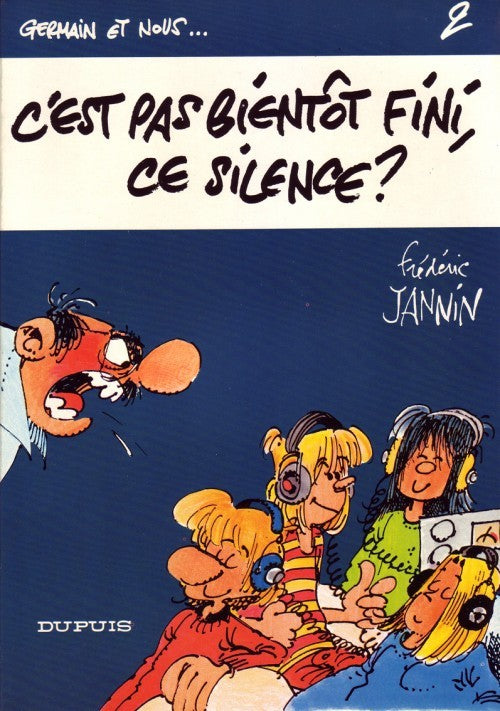 Livre C'est pas bientôt fini, ce silence? - Frédéric Jannin (Livre d'occasion) - ISBN 2800107685