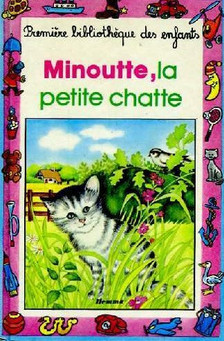 Livre Minoutte, la petite chatte (Livre d'occasion) - ISBN 2800610404