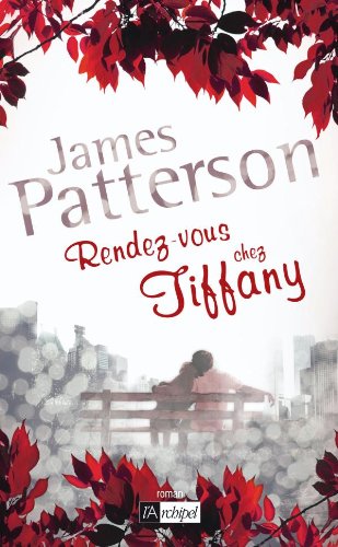 Livre Rendez-vous chez Tiffany (James Patterson) (Livre d'occasion) - ISBN 2809803161