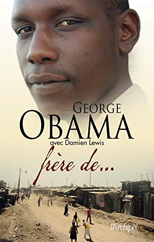 Livre Frère de… - George Obama (Livre neuf) - ISBN 2809804044