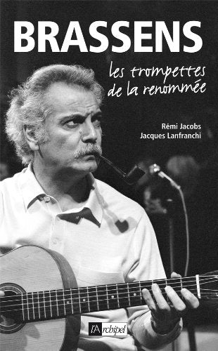 Livre Brassens, les tompettes de la renommée (Livre d'occasion) - ISBN 2809804729