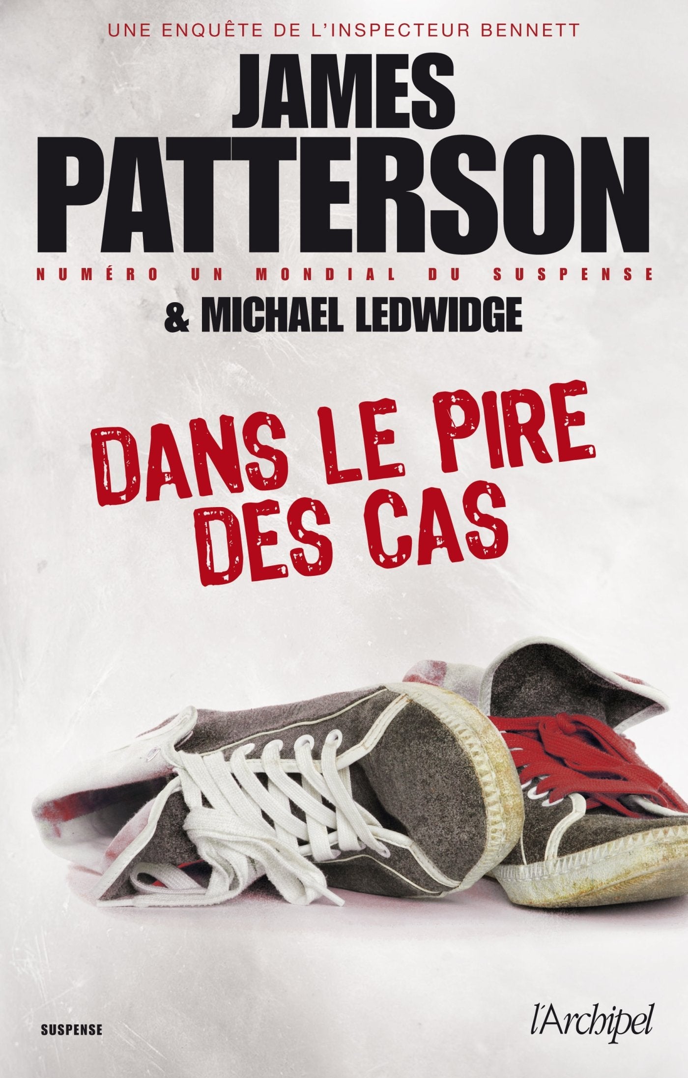 Livre Dans le pire des cas (James Patterson, Michael Ledwidge) (Livre neuf) - ISBN 2809810400