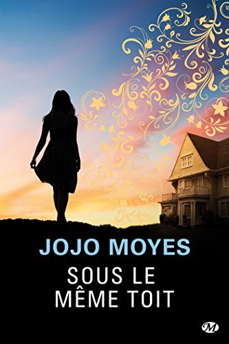 Livre Sous le même toit - Jojo Moyes (Livre d'occasion) - ISBN 2811218912