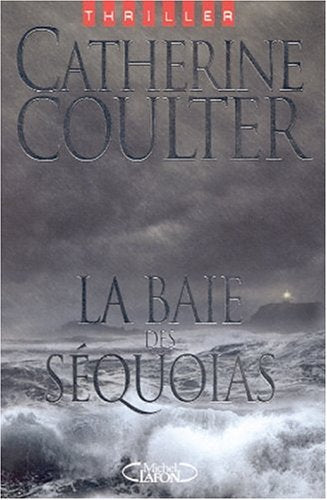 Livre La baie du séquoias - Catherine Coulter (Livre d'occasion) - ISBN 2840988003