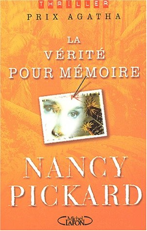 Livre La vérité pour mémoire (Nancy Pickard) (Livre d'occasion) - ISBN 2840989050
