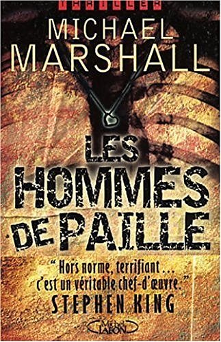 Livre Les hommes de paille (Michael Marshall) (Livre d'occasion) - ISBN 2840989301