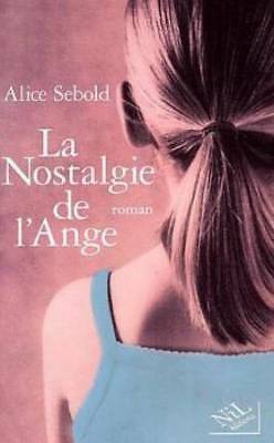 Livre La nostalgie de l'ange - Alice Sebold (Livre d'occasion) - ISBN 2841112292
