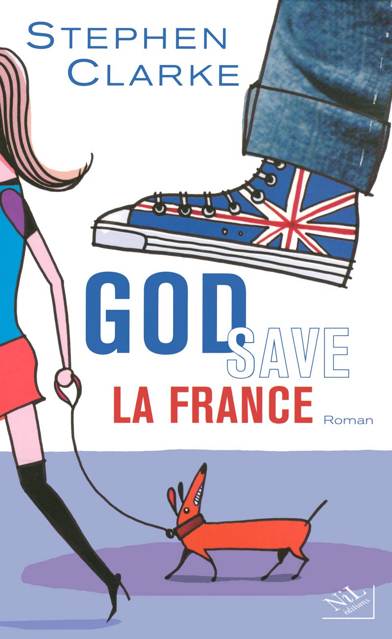 Livre God save la France (Stephen Clarke) (Livre d'occasion) - ISBN 2841113183
