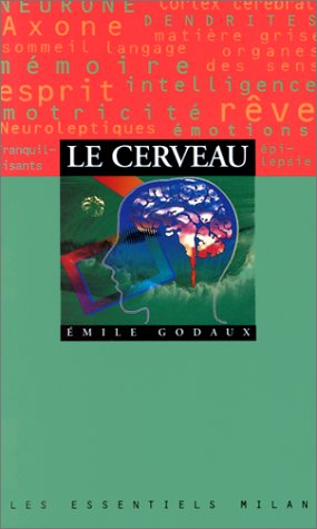 Livre Le cerveau - Eémile Godaux (Livre d'occasion) - ISBN 2841133397