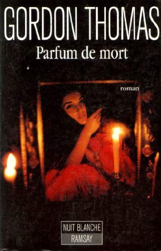 Livre Parfum de mort - Gordon Thomas (Livre d'occasion) - ISBN 284114173X