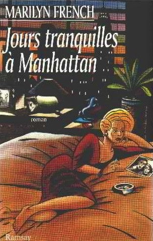 Livre Jours tranquilles à Manhattan - Marilyn French (Livre d'occasion) - ISBN 2841142701