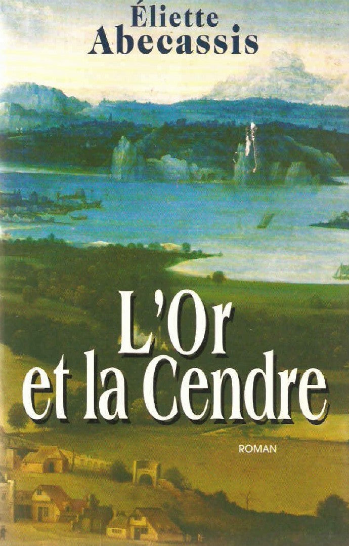 Livre L'or et la cendre - Éliette Abecassis (Livre d'occasion) - ISBN 2841143171