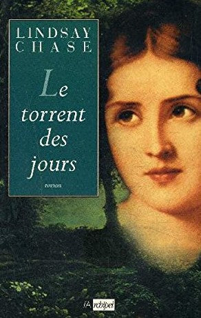 Livre Le torrent des jours - Lindsay Chase (Livre d'occasion) - ISBN 2841871797