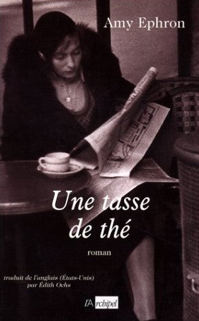 Livre Une tasse de thé - Amy Ephron (Livre d'occasion) - ISBN 2841872394