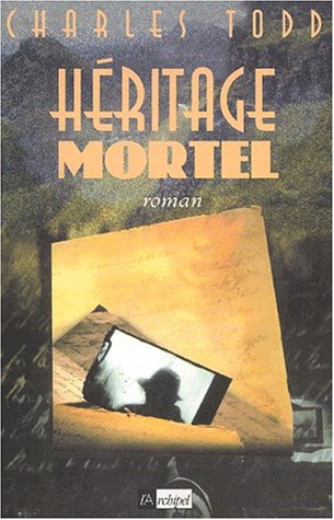 Livre Hérritage Mortel - Charles Todd (Livre d'occasion) - ISBN 2841873889