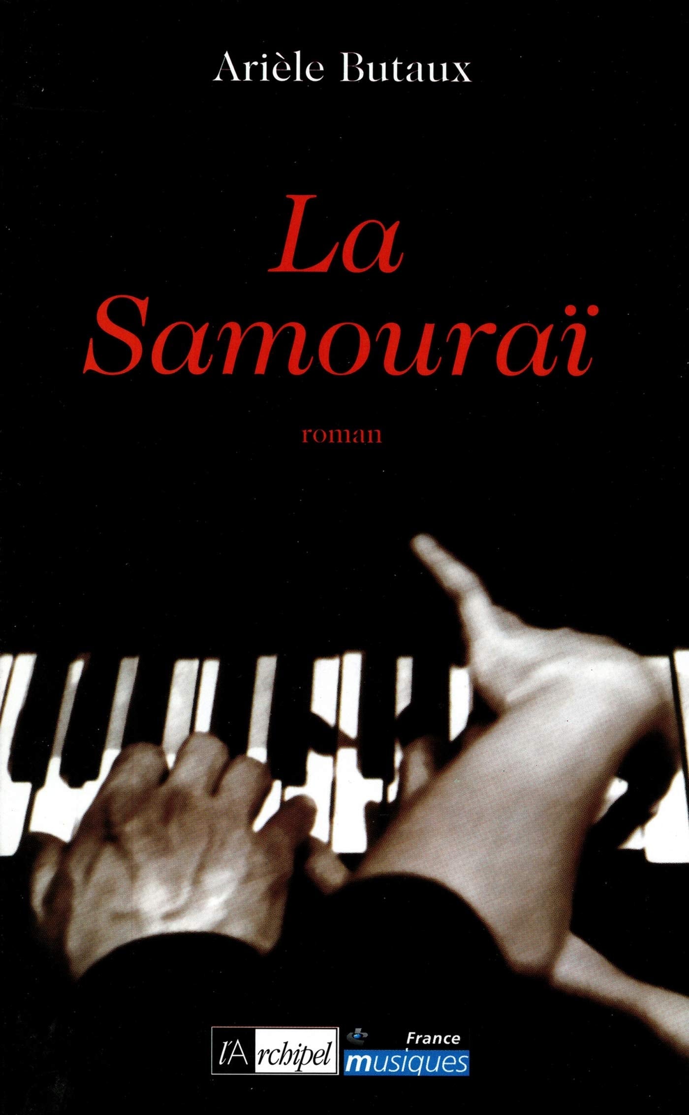 Livre La Samouraï - Arièle Butaux (Livre d'occasion) - ISBN 2841875857