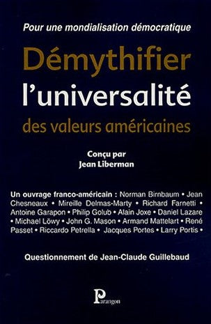 Livre Démysthifier l'universalité des valeurs américaines - Collectif (Livre d'occasion) - ISBN 2...