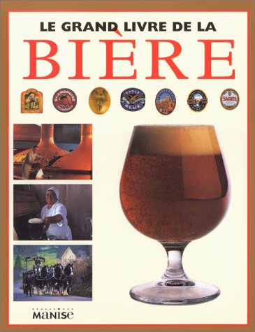 Livre Le grand livre de la bière - Brian Glover (Livre d'occasion) - ISBN 2841980944