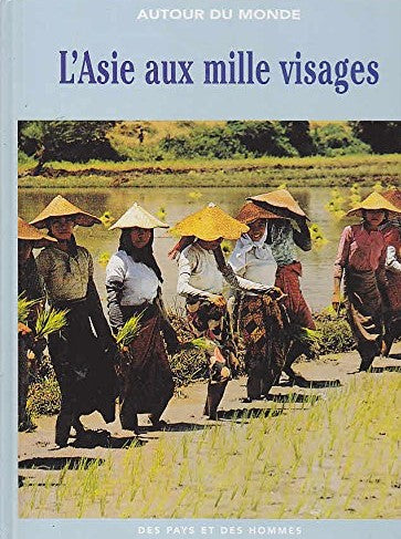 Livre L'Asie aux mille visages - Collectif (Livre d'occasion) - ISBN 2842640446