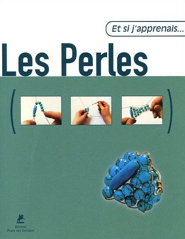 Et si j'apprenais... : Et Si J'apprenais.. Les Perles