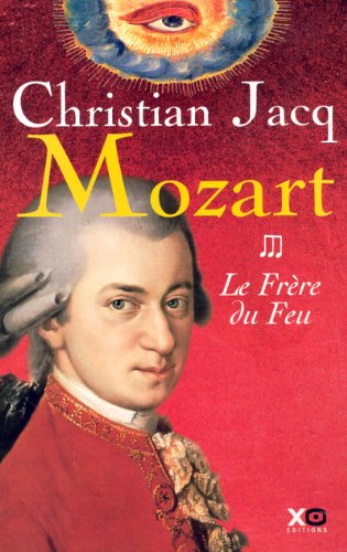 Livre Mozart # 3 : Le frère de feu (Christian Jacq) (Livre d'occasion) - ISBN 284563272X