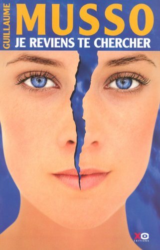 Livre Je reviens te chercher - Guillaume Musso (Livre d'occasion) - ISBN 284563370X