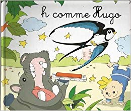 Livre ISBN 2846341435 Mes premiers pas vers la lecture : H comme Hugo