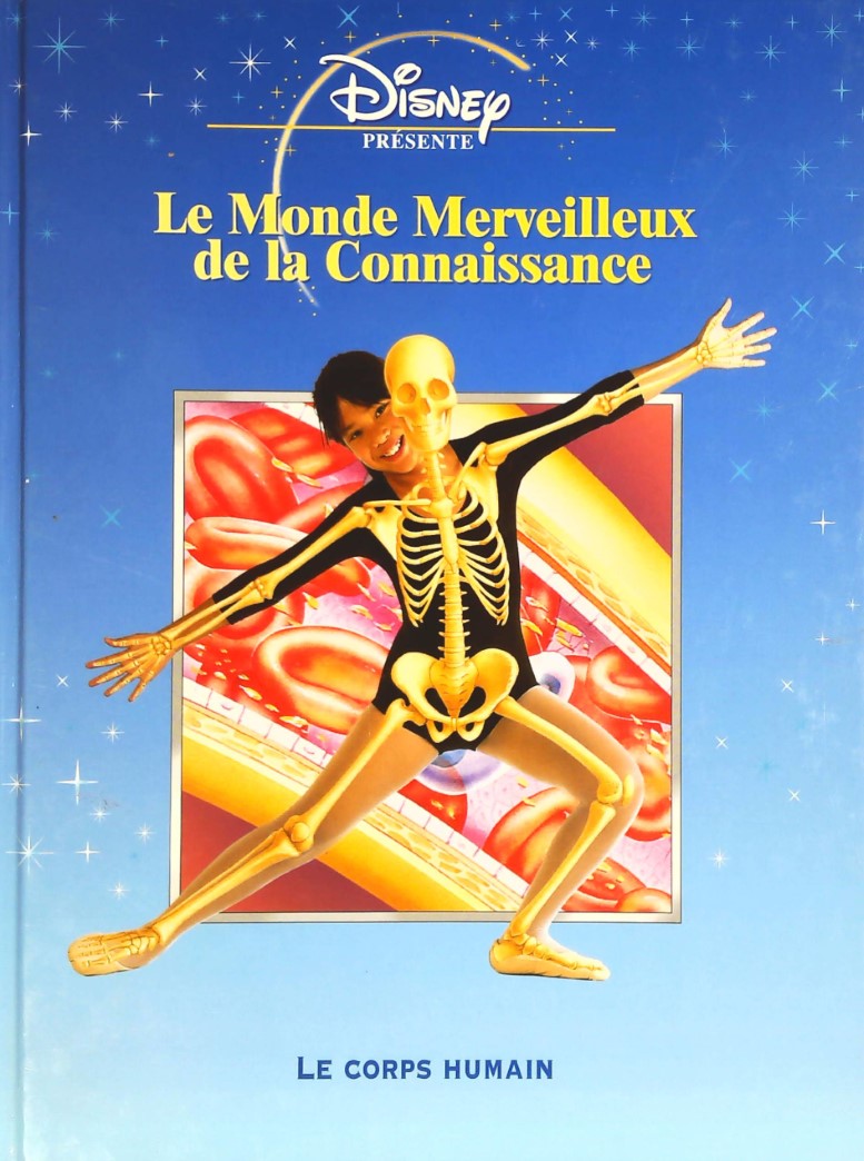 Livre Le monde merveilleux de la connaissance : Le corps humain (Disney) (Livre d'occasion) -...