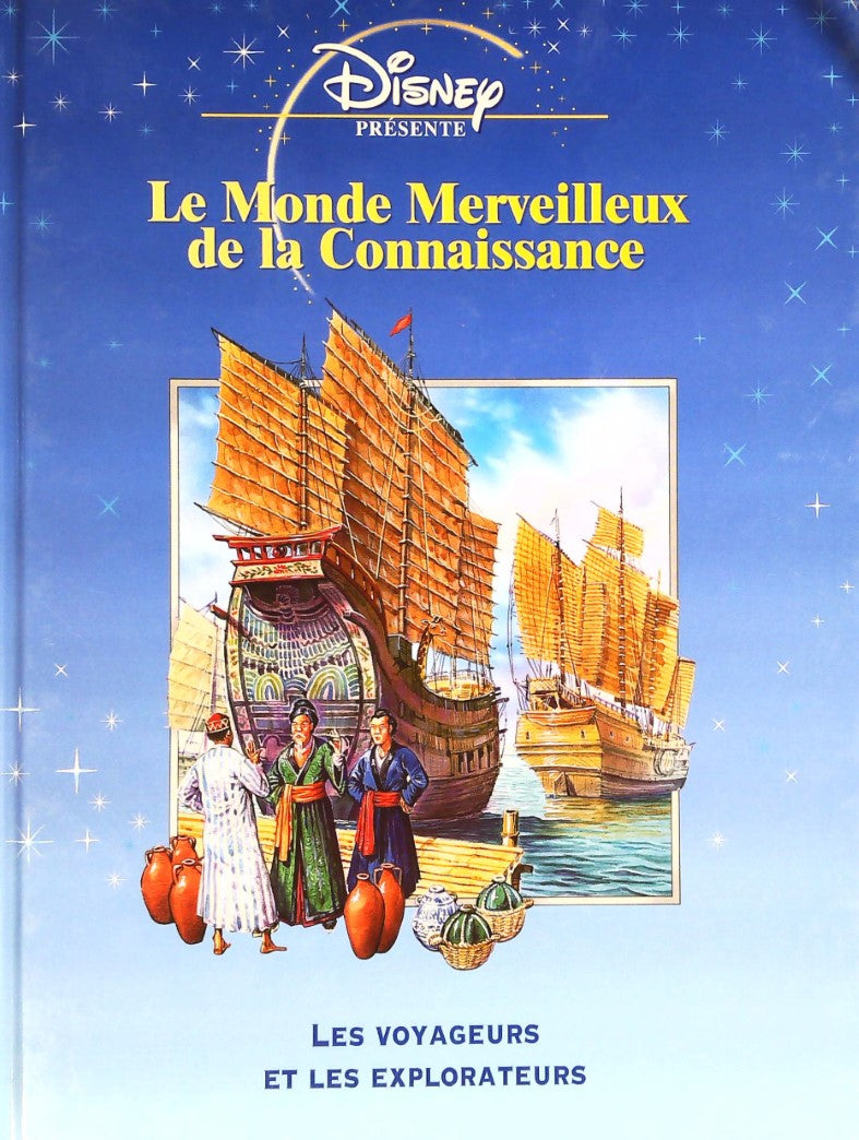 Livre Les voyageurs et les explorateurs - Disney (Livre d'occasion) - ISBN 2846342040
