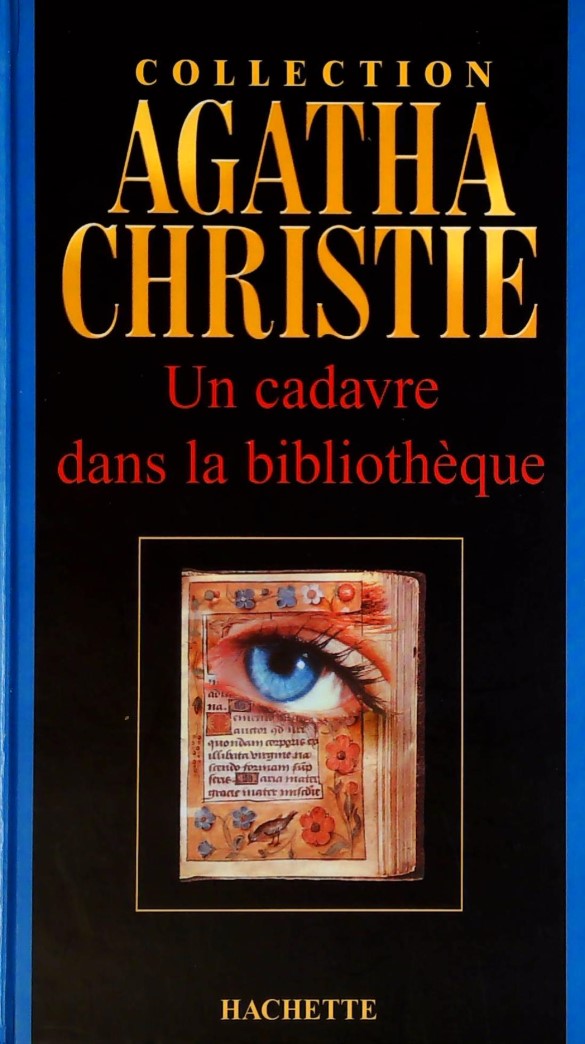 Livre Un cadavre dans la bibliothèque - Agatha Christie (Livre d'occasion) - ISBN 2846343764