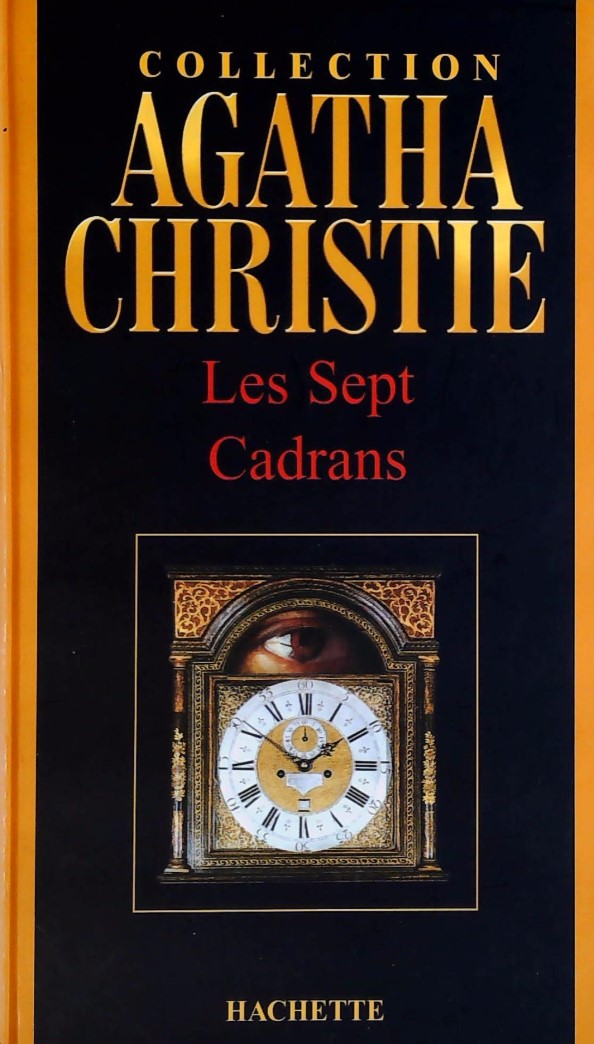 Livre Les sept cadrans - Agatha Christie (Livre d'occasion) - ISBN 2846344019