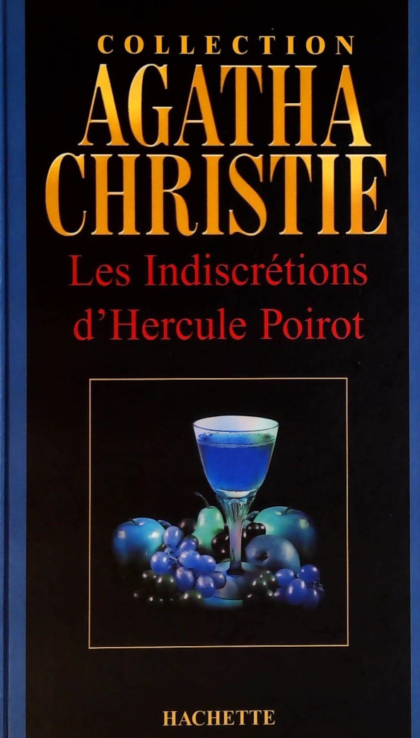 Livre Les indiscrétions d'Hercule Poirot - Agatha Christie (Livre d'occasion) - ISBN 2846346097