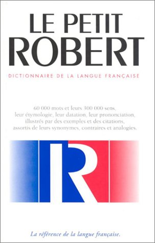 Livre Le Petit Robert : Dictionnaire de la langue française - Collectif (Livre d'occasion) - ISBN...