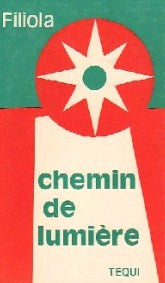 Livre Chemin de lumière - Filiola (Livre d'occasion) - ISBN 2852441942