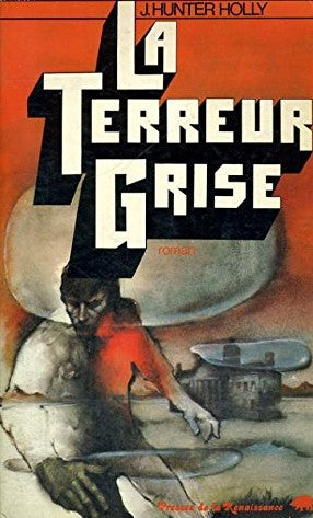 Livre La terreur grise - J.Hunter Holly (Livre d'occasion) - ISBN 2856160530