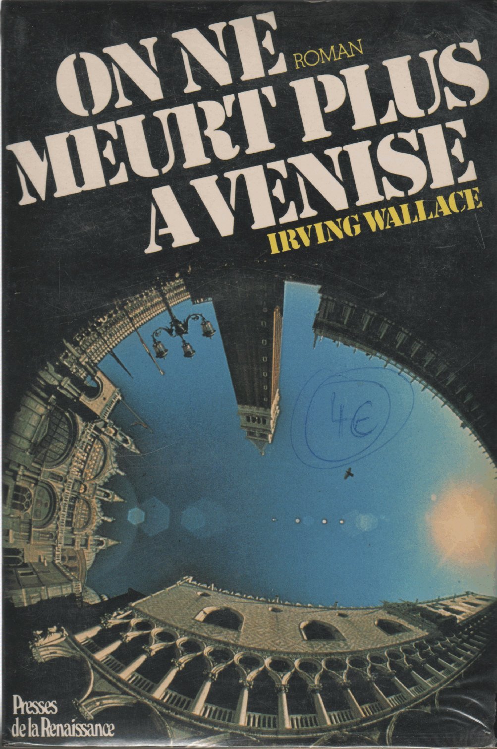 Livre On ne meurt plus à Venise - Irving Wallace (Livre d'occasion) - ISBN 2856161626