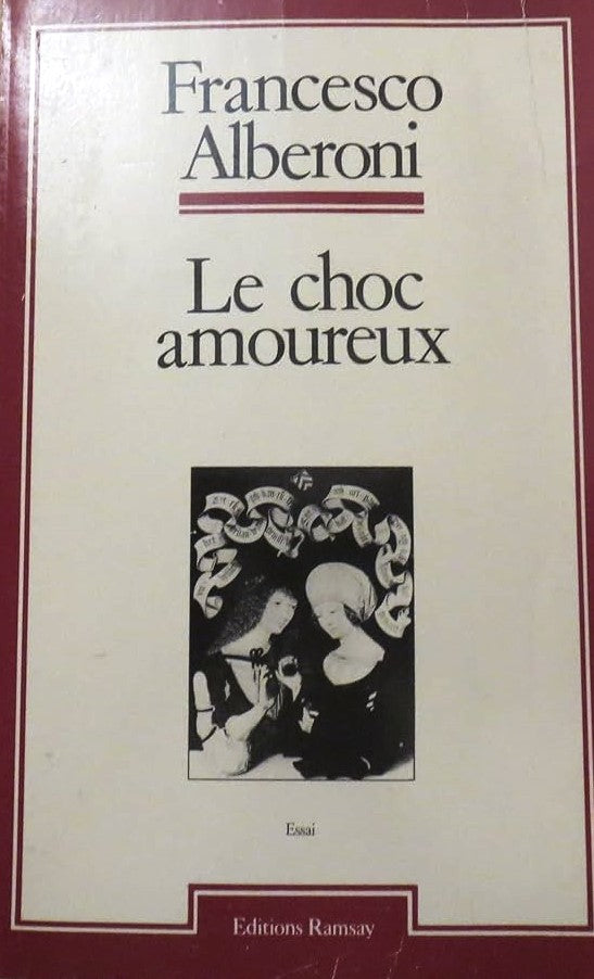 Livre Le choc amoureux - Francesco Albertoni (Livre d'occasion) - ISBN 2859561943