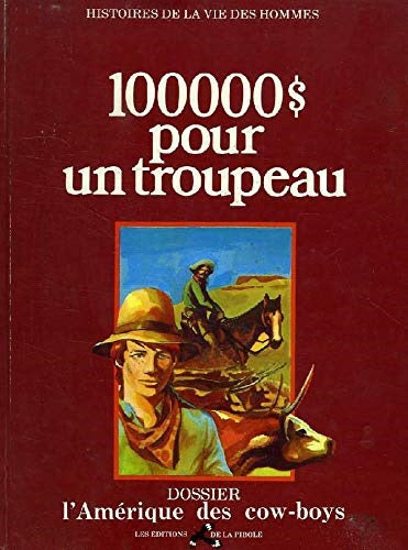 Livre 100000$ pour un troupeau (Livre d'occasion) - ISBN 2864170086