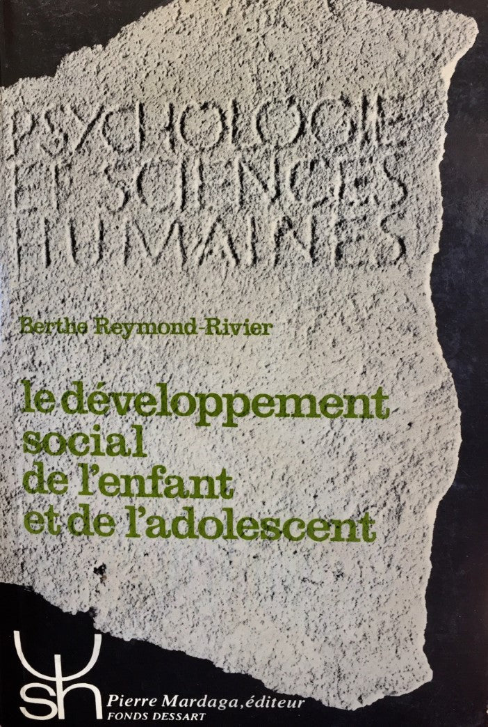 Livre Le développement social de l'enfant et de l'adolescent - Berth Raymond-Rivier (Livre d'occa...