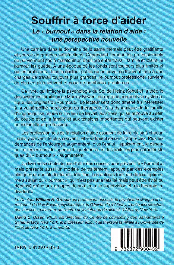 Livre Souffrir à force d'aider : Le burnout dans la relation d'aide : Une perspective nouvelle - ...