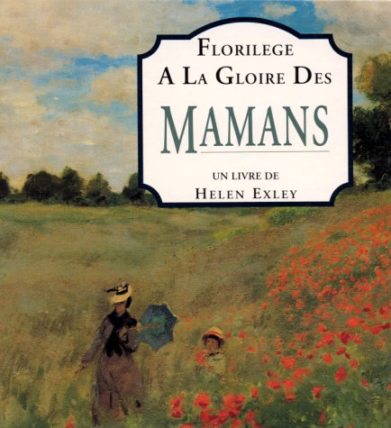Livre À la gloire des mamans - Helen Exley (Livre d'occasion) - ISBN 2873880546